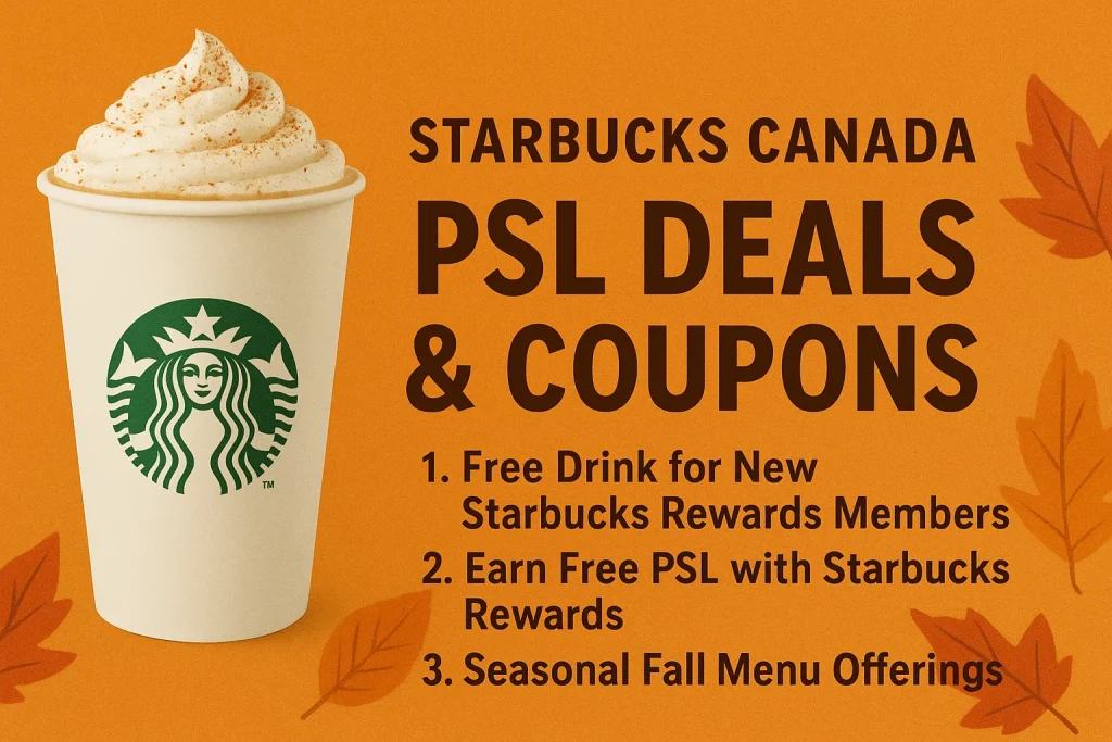 Starbucks Canada PSL Deals & Coupons (Fall 2025)